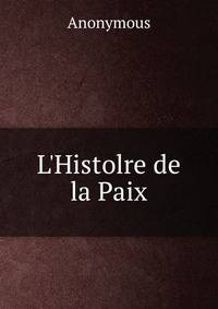 L'Histolre de la Paix