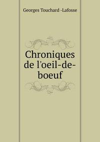 Chroniques de l'oeil-de-boeuf
