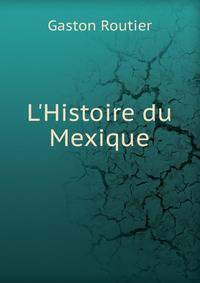 L'Histoire du Mexique