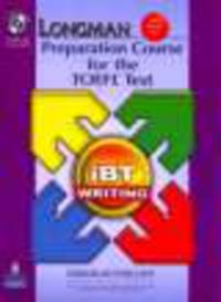 Preparation Course for the Toefl Test. iBT writing (+3CD, answer key)