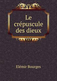 Le crepuscule des dieux