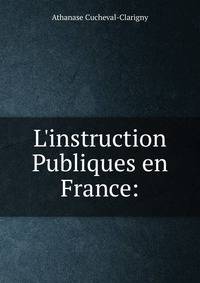 L'instruction Publiques en France:
