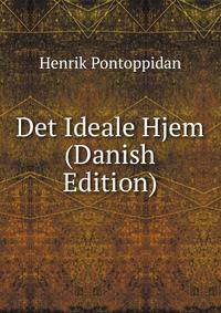 Det Ideale Hjem (Danish Edition)