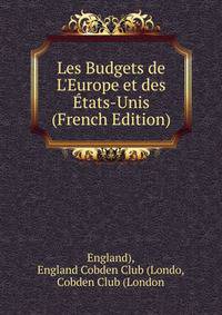 Les Budgets de L'Europe et des ?tats-Unis (French Edition)