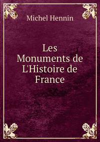 Les Monuments de L'Histoire de France