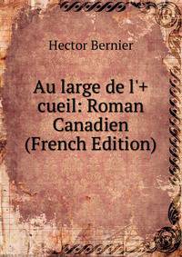 Au large de l'+cueil: Roman Canadien (French Edition)