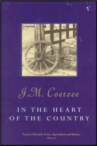 In the Heart of the Country: A Novel