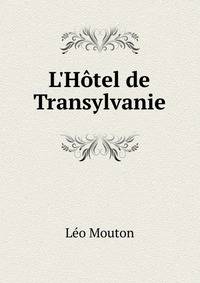 L'H?tel de Transylvanie