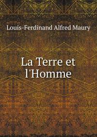 La Terre et l'Homme