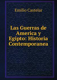 Las Guerras de America y Egipto: Historia Contemporanea