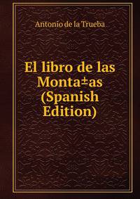 El libro de las Monta±as (Spanish Edition)