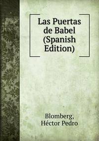 Las Puertas de Babel (Spanish Edition)