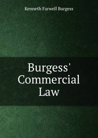 Burgess' Commercial Law