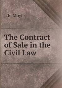 The Contract of Sale in the Civil Law