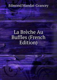 La Breche Au Buffles (French Edition)