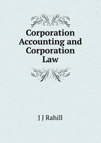 Corporation Accounting and Corporation Law. Part 1-2