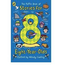 The Puffin Book of Stories for Eight-year-olds