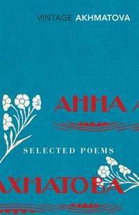 Selected Poems (Akhmatova, Anna)