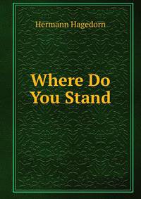 Where Do You Stand