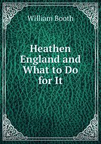 Heathen England and What to Do for It