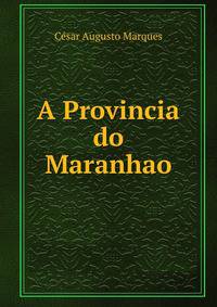 A Provincia do Maranhao