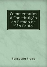 Commentarios a Constituicao do Estado de Sao Paulo
