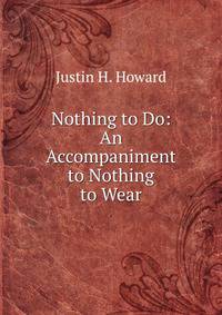 Nothing to Do: An Accompaniment to Nothing to Wear