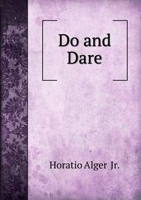 Do and Dare