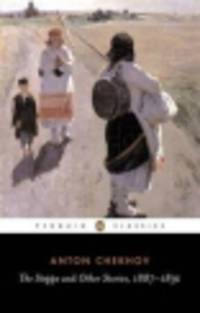 The Steppe and Other Stories, 1887-1891