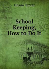 School Keeping, How to Do It