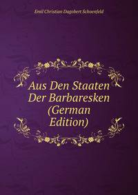 Aus Den Staaten Der Barbaresken (German Edition)
