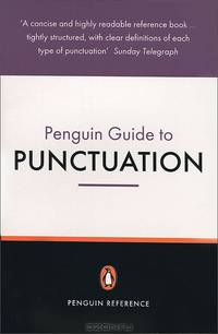 The Penguin Guide to Punctuation