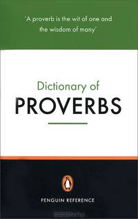 The Penguin Dictionary of Proverbs