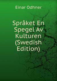 Spraket En Spegel Av Kulturen (Swedish Edition)