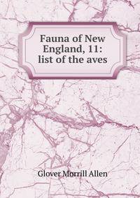 Fauna of New England, 11: list of the aves