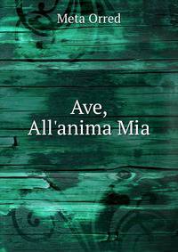 Ave, All'anima Mia