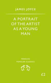 Popular Classics A Portrait Of The Artist As A Young Man