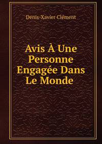 Avis A Une Personne Engagee Dans Le Monde .