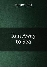 Ran Away to Sea