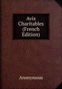 Avis Charitables (French Edition)