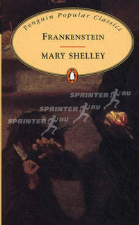 Frankenstein. Shelley M. / Франкенштейн