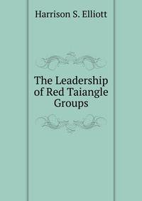 The Leadership of Red Taiangle Groups
