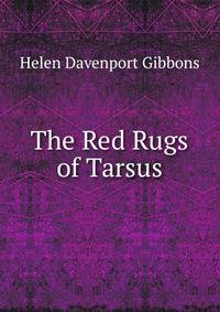 The Red Rugs of Tarsus