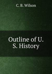 Outline of U.S. History