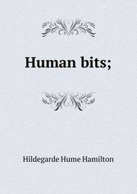 Human bits;