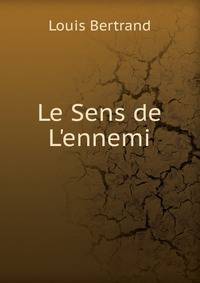 Le Sens de L'ennemi