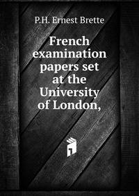 French examination papers set at the University of London,