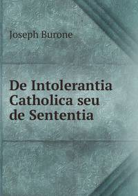 De Intolerantia Catholica seu de Sententia