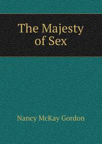 The Majesty of Sex