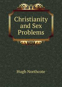 Christianity and Sex Problems